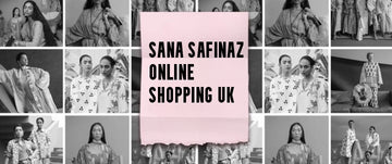 Hoorain Designer Wear is famous for Sana Safinaz online Shopping UK